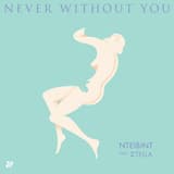 Never Without You (Domestic Technology remix)