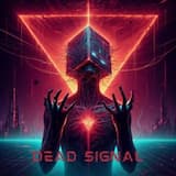 Dead Signal