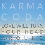 Love Will Turn Your Head Around