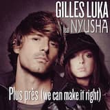 Plus près (We Can Make It Right) (radio edit)