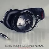 DJ Is Your Second Name [TWISTERZ & Waveshock Remix]