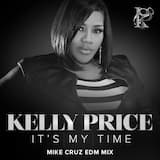 It's My Time (Mike Cruz EDM mix)