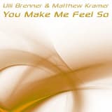 You Make Me Feel So (Nature One Mix)