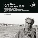Intolleranza 1960, Act I, Scene III: In einer Stadt - Grosse Demonstration - Der Fluchtling als Zuschauer (Demonstrators)