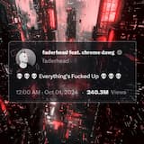 Everything's Fucked Up