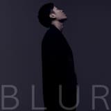 Blur (Feat. Loco)