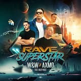 Rave Superstar