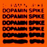 Dopamin Spike
