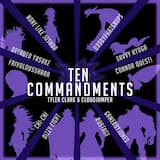 Ten Commandments (Seven Deadly Sins) [feat. Daddyphatsnaps, Savvy Hyuga, Connor Quest!, GameboyJones, Rustage, DizzyEight, Chi‐Chi, FrivolousShara, Dreaded Yasuke & Cloudjumper]