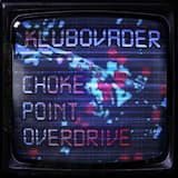 Chokepoint Overdrive (13" extended mix)