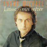 Laisse-moi rêver (Never Forever)