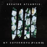 My Supernova (Piano)