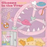 C.I.T.T (Cheese in the Trap)