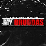 My Bruddas