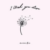 I Wish You Love
