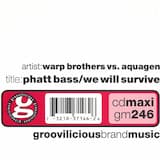 Phatt Bass (Warp Brothers Single Cut)