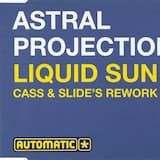 Liquid Sun (Cass & Slide's rework)