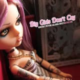 Big Girls Don't Cry (feat. Whitney Peyton & Gina Fritz)