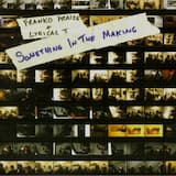 Something in the Making