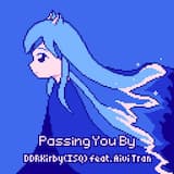 Passing You By