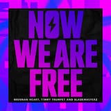 Now We Are Free