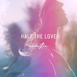 Half the Love (acoustic)