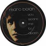 You Scare Me to Death