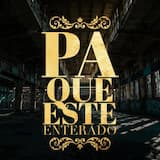 Pa Que Esté Enterado