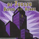 Better Off Alone (Hit radio mix)