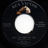 Don't Stay Away Too Long