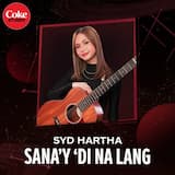 Sana’y ‘Di Na Lang