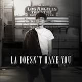 LA Doesn't Have You