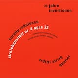 Streichquartett No. 4, Op. 33: »Infinite to be cannot be infinite, infinite anti-be could be infinite«