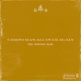 Christmas All Over Again