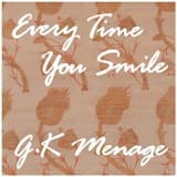 EVERY TIME YOU SMILE