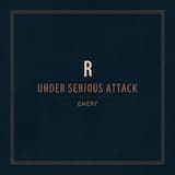 Under Serious Attack (Reimagined)