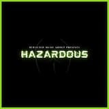 Hazardous (feat. IORDN, Masilo The Healer & Monelle)