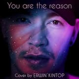 You Are the Reason