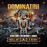 Hell of a Ride (official Dominator 2022 Anthem) (extended mix)