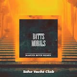 Morals (Martin Roth remix)