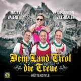 Dem Land Tirol die Treue (Hüttenstyle)