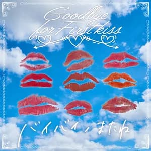 Goodbye for First kiss avatar