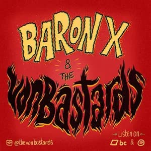 Baron X & the Von Bastards avatar