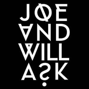 Joe and Will Ask? avatar
