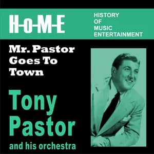 Tony Pastor & His Orchestra avatar