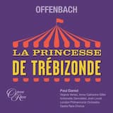 La Princesse de Trébizonde : Acte II. Duo « La voilà ! » (Raphael, Zanetta)