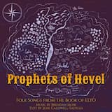 Prophets of Hevel: Folk Songs from the Book of ELYO: Hum-Habble