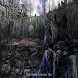 Only Death Can Save You