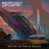 City on the Type of Forever