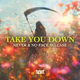 Take You Down